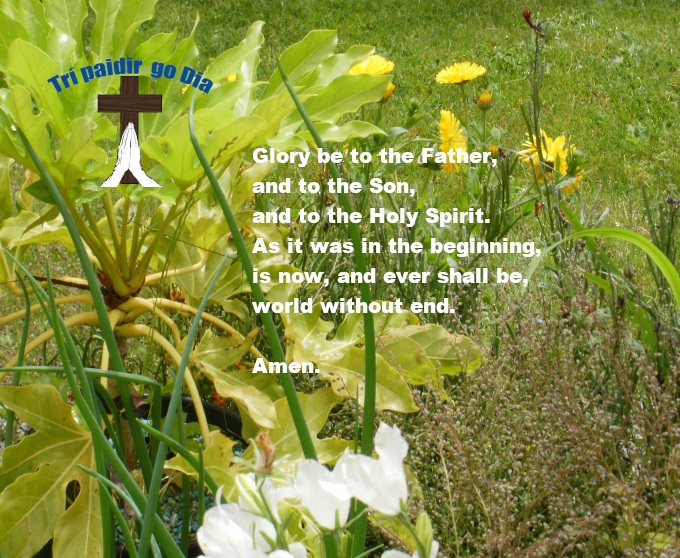 Garden image with the text of the Glory be.